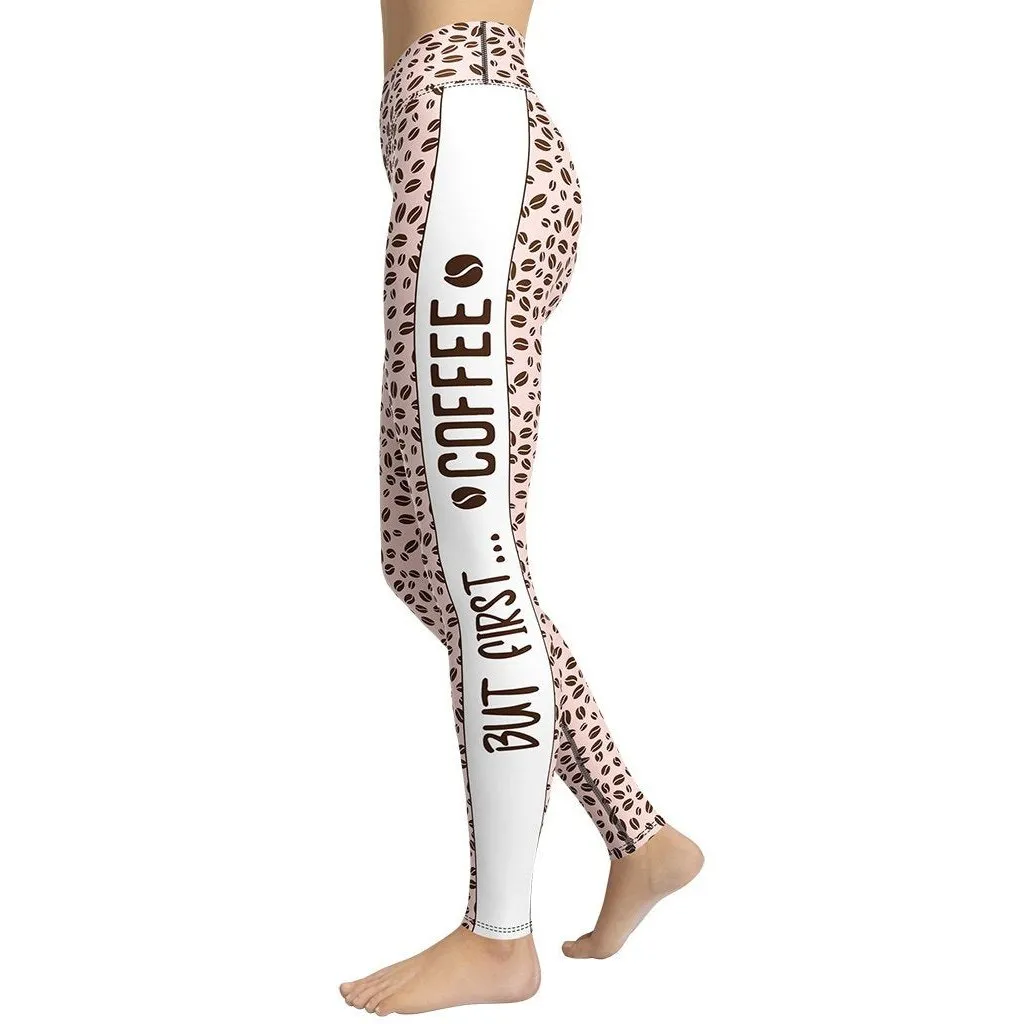 But First, Coffee Yoga Leggings